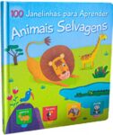 ANIMAIS SELVAGENS: 100 JANELINHAS PARA APRENDER